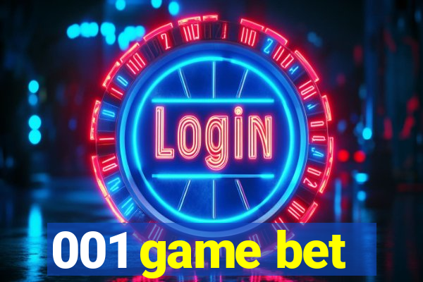 001 game bet